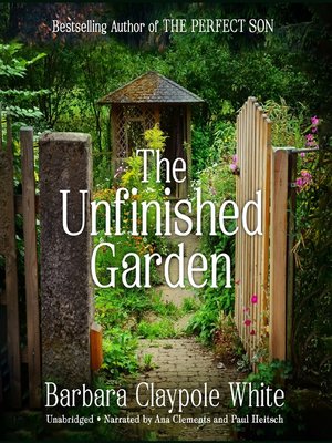 cover image of The Unfinished Garden